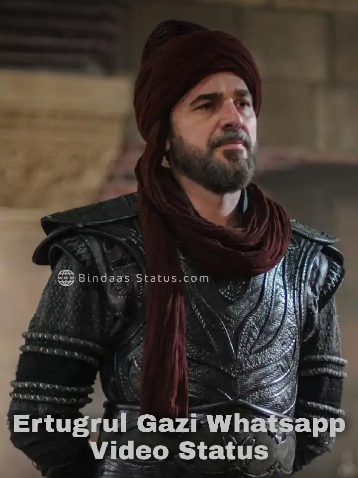 Ertugrul gazi whatsapp video status-BindaasStatus.com